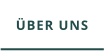ÜBER UNS